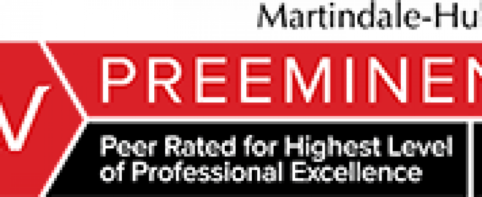 Martindale-Hubbell rating of Preeminent (peer rated for highest level of professional excellence)